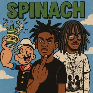 Spinach (feat. Tkwop) (Explicit)