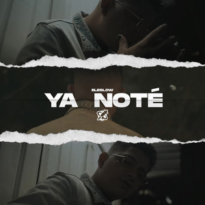 Ya Noté (Explicit)