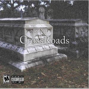 Cross Roads (feat. Baby Hatter & MozziBravo) (Explicit)