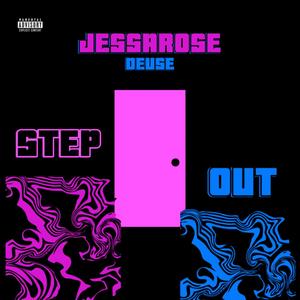 STEP OUT (feat. Deusé) [Explicit]