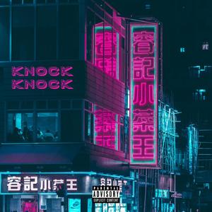 KNOCK KNOCK (Explicit)