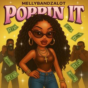 Poppin' It (Explicit)