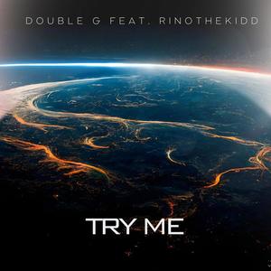 Try Me (feat. RinoTheKidd) [Explicit]