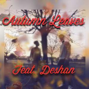 Autumn Leaves (Explicit)