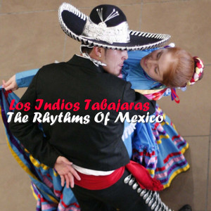 The Rhythms Of Mexico