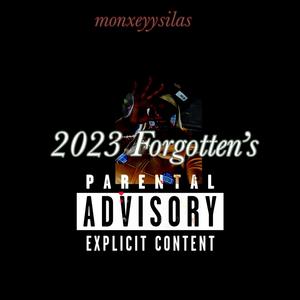 2023 Forgotten's (Explicit)