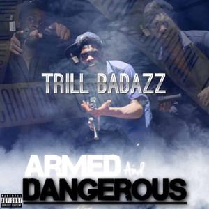 Armed & Dangerous (Explicit)