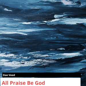 All Praise Be God (Radio Edit)