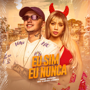 Eu Sim Eu Nunca (Explicit)