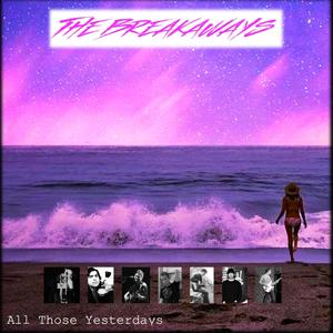 All Those Yesterdays (feat. Phil Kominski, Dan Gallagher, Phil Maniatty, Javi Godinez, Joe Brotherton, Elizabeth Kominski & Dan Wolfe)