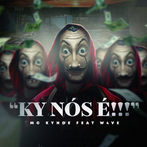 Ky Nós É!!! (Explicit)