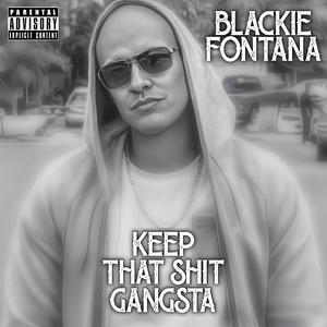 Keep That **** Gangsta (Explicit)