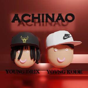 Achinao (feat. Yovng Kode)