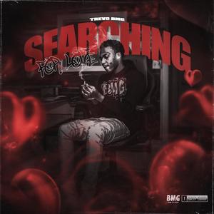 Searching For Love (Explicit)