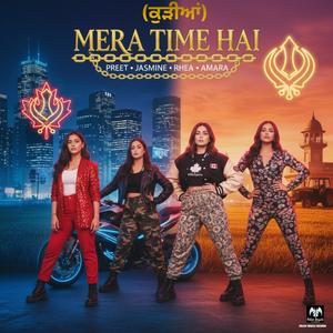 Mera Time Hai (feat. Kudiyan)