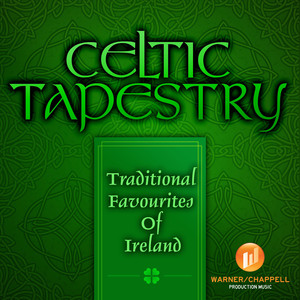 Celtic Tapestry: Traditional Favourites of Ireland