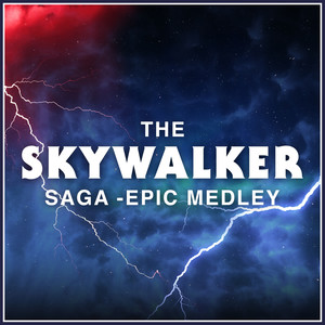 The Rise of Skywalker: Skywalker Saga (Epic Medley)