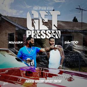 Get Pressed (feat. Slim400) (Explicit)