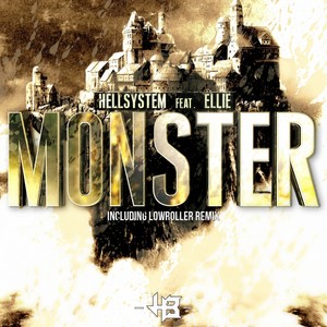 Monster (Lowroller Remix)