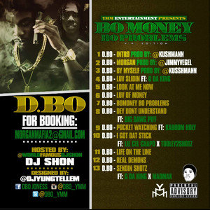 D.Bo - Bo Money/ Bo Problems