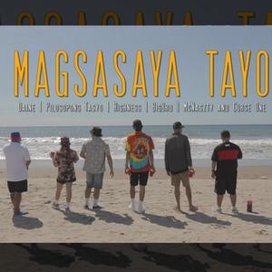 Magsasaya Tayo (feat. Daine, P.Tasyo, Highness, Mcnaszty & Curse One)