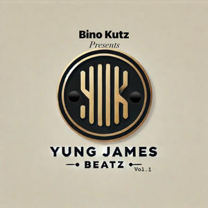 Bino Kutz Presents Yung James Beatz, Vol. 1