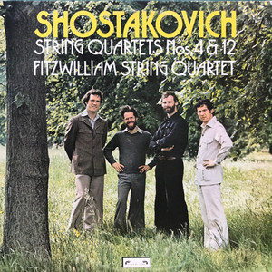 Shostakovich：String Quartets Nos. 4 and 12 (肖斯塔科维奇：第四与第十二号弦乐四重奏)