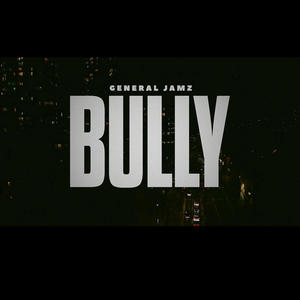 Bully (Explicit)