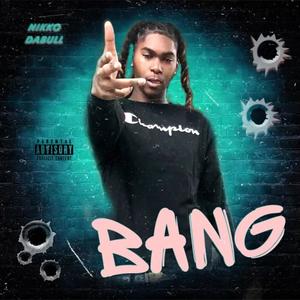 Bang (Explicit)