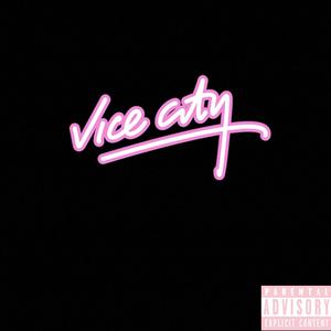 Vice City (Explicit)