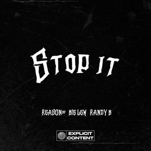 Stop It (Explicit)