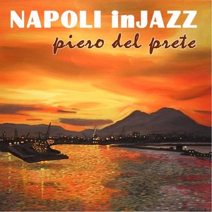 Napoli In Jazz (feat. Gino Pisani)