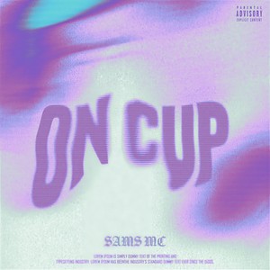 ON CUP (Explicit)