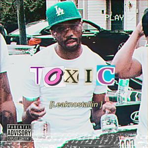 Toxic (Explicit)