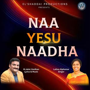 Na Yesu Naadha (feat. Lalloo Alphonse)