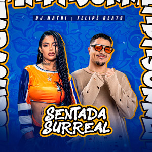 Sentada Surreal (Explicit)