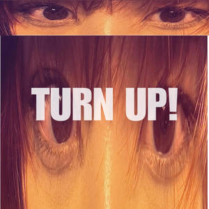 Turn Up! (Explicit)