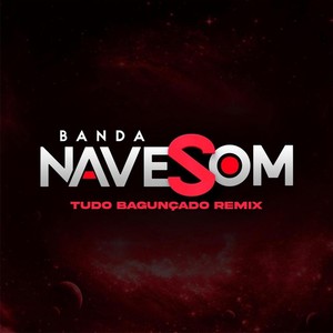 Tudo Bagunçado (Remix)