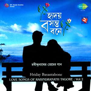 Hriday Basantabone - Love Songs of Rabindranath Tagore, Vol. 2