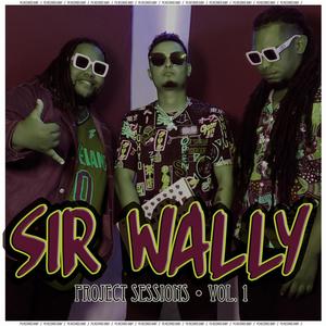 Sir Wally: PG Records Baby, Project Sessions, Vol. 1 (feat. Sir Wally)