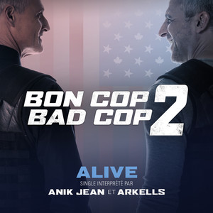 Alive (Bilingual Version/From "Bon Cop Bad Cop 2" Soundtrack)