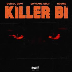 KILLER BI (Explicit)