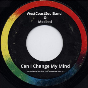 Can I Change My Mind (Soulful  Vocal Version)