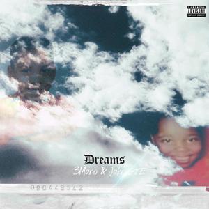 Dreams (Explicit)