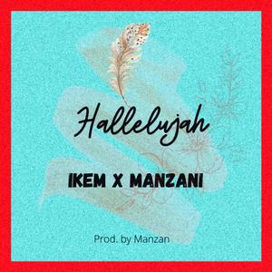 Hallelujah (Ikem X Manzani)