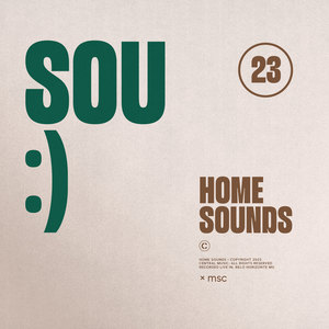 Sou Feliz (Home Sounds 23) (Eletro Acústico)