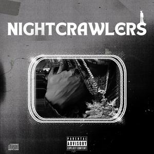 Nightcrawlers (Explicit)