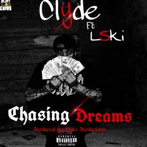 Chasing Dreams (Explicit)