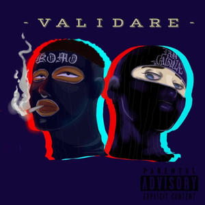 Validare (feat. Ian Cagula) (Explicit)