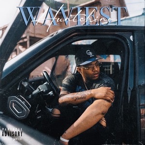 The Waviest (Explicit)